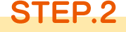 STEP.2